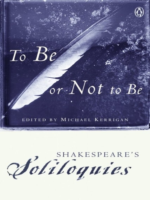 Title details for To Be or Not to Be by William Shakespeare - Available